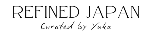 Refined Japan: Curated by Yuka